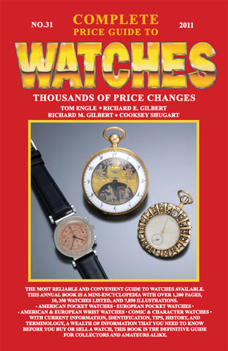 Complete Price Guide to Watches #31, 2011